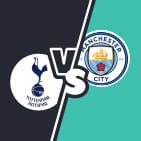 Tottenham vs. Manchester City