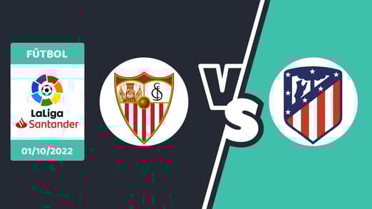 Sevilla vs. Atlético Madrid